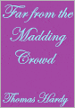 FAR FROM THE MADDING CROWD