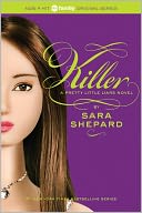 Killer (Pretty Little Liars Series #6)