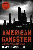 American Gangster: And Other Tales of New York