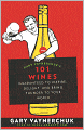 Gary Vaynerchuk's 101 Wines
