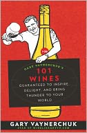 Gary Vaynerchuk's 101 Wines by Gary Vaynerchuk: NOOK Book Cover