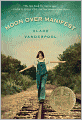 Moon Over Manifest