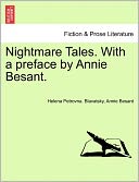 Nightmare Tales. With A Preface By Annie Besant.