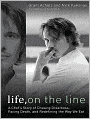 Life, on the Line: A Chef's Story of Chasing Greatness, Facing Death, and Redefining the Way We Eat