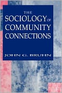 The Sociology of Community Connections