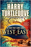 West and East (War That Came Early Series #2)