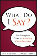 What Do I Say by Linda N. Edelstein: Book Cover