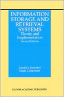 Information Storage And Retrieval Systems