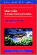 Mine Water: Hydrology, Pollution, Remediation