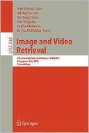 Image and Video Retrieval: 4th International Conference, CIVR 2005, Singapore, July 20-22, 2005, Proceedings