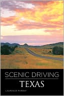 Scenic Driving Texas (Third Edition)