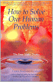 How to Solve Our Human Problems: The Four Noble Truths