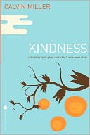 Fruit of the Spirit: Kindness: Cultivating Spirit-Given Character