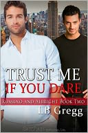 Trust Me If You Dare