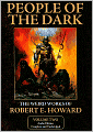 People of the Dark (Weird Works of Robert E. Howard, Volume 3)