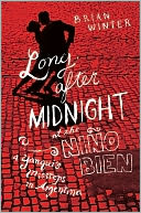 Long After Midnight at the Nino Bien: A Yanqui's Missteps in Argentina