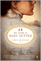 My Name Is Mary Sutter