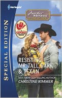 Resisting Mr. Tall, Dark & Texan (Harlequin Special Edition #2125)