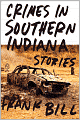 Crimes in Southern Indiana: Stories