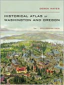 Historical Atlas of Washington and Oregon