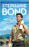 Baby, Come Home (Southern Roads Series)
