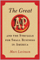 The Great A&P and the Struggle for Small Business in America