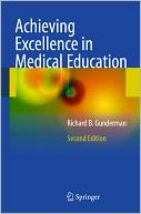 Achieving Excellence in Medical Education: Second Edition