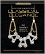 Maggie Meister's Classical Elegance: 20 Beaded Jewelry Designs
