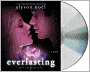 Everlasting (Immortals Series #6)