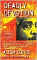 Deadly Devotion