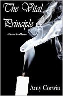 The Vital Principle: A Second Sons Mystery