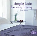 Simple Knits for Easy Living