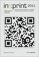 im:print 2011: zustandsprotokolle aktueller druckgrafik journal for the state of current printmaking