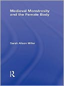 download Medieval Monstrosity and the Female Body book