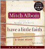 Have a Little Faith: A True Story
