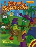 Fair and Squaresville: A Lesson in Playing Fair