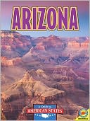 Arizona: The Grand Canyon State
