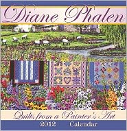 Quilts from a Painter's Art 2012 Calendar