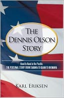 download The Dennis Olson Story book