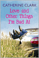 Love and Other Things I'm Bad At: Rocky Road Trip and Sundae My Prince Will Come