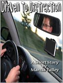 Driven to Distraction