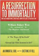 A Resurrection To Immortality