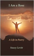 download I Am A Rose : A Life In Poetry book