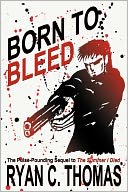 Born To Bleed