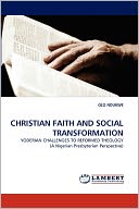 Christian Faith And Social Transformation