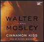 Cinnamon Kiss (Easy Rawlins Series #9)