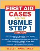 First Aid Cases for the USMLE Step 1: Second Edition