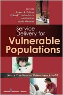 Service Delivery for Vulnerable Populations: New Directions in Behavioral Health