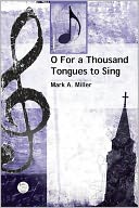 O for a Thousand Tongues to Sing Anthem