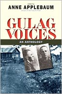 Gulag Voices by Anne Applebaum: NOOK Book Cover